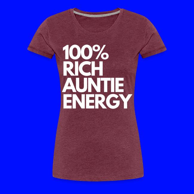 100 rich auntie energy tee