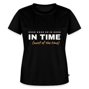 In Time (Most of the Time) - Musician Humor Women's Premium T-Shirt