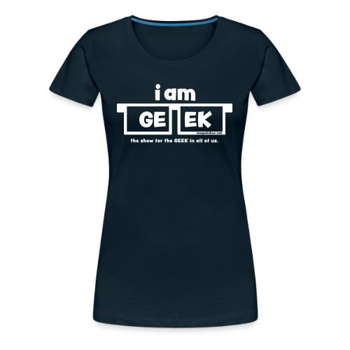 iamGEEK classic White - Women's Premium T-Shirt