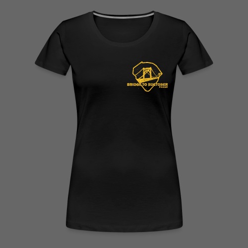 Bridge to Buctober Small Logo Gold - Women's Premium T-Shirt