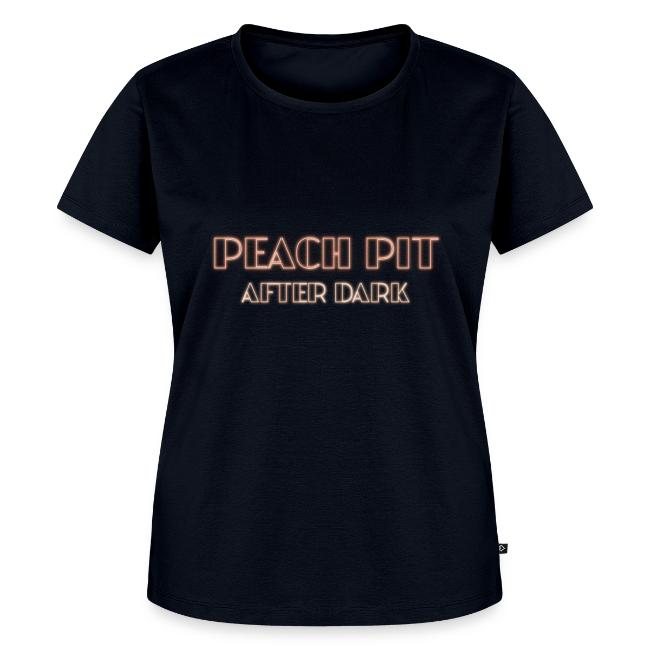 Peach Pit After Dark!