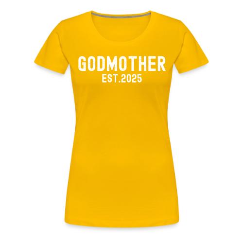 Godmother Est 2025 (distressed font) - Women's Premium T-Shirt