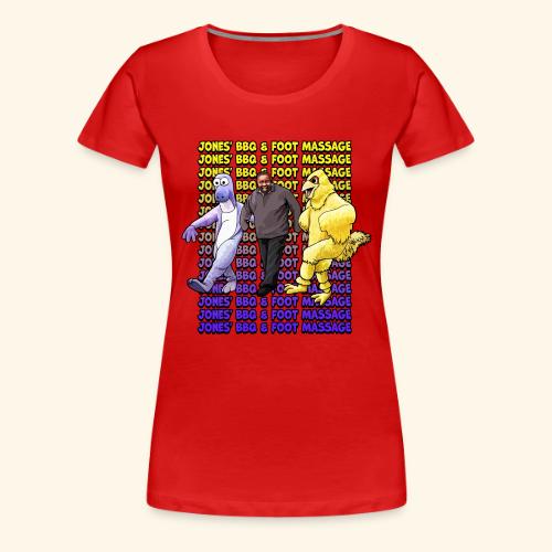 Jones BBQ and Foot Massage - Dancing Wall - Women's Premium T-Shirt
