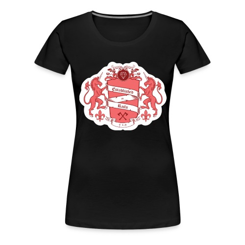 Established in Ruby on Rails v1 - Women's Premium T-Shirt