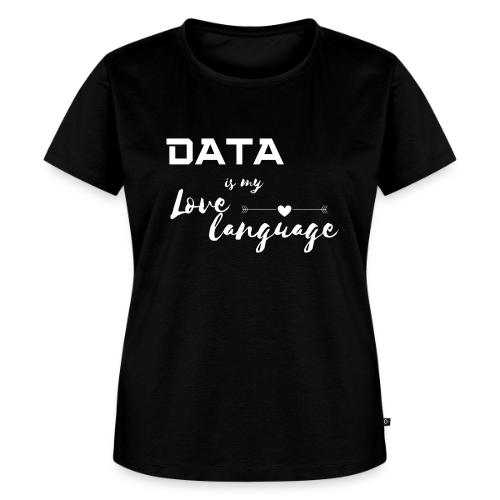 Data is My Love Language (dark) - Women's Premium T-Shirt