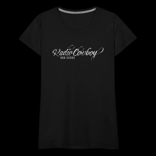 Radio Cowboy Merch - Front Design - Women's Premium T-Shirt
