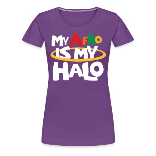 MY AFRO IS MY HALO (MULTI) - Women's Premium T-Shirt
