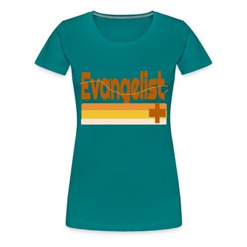 Evangelist - Women's Premium T-Shirt