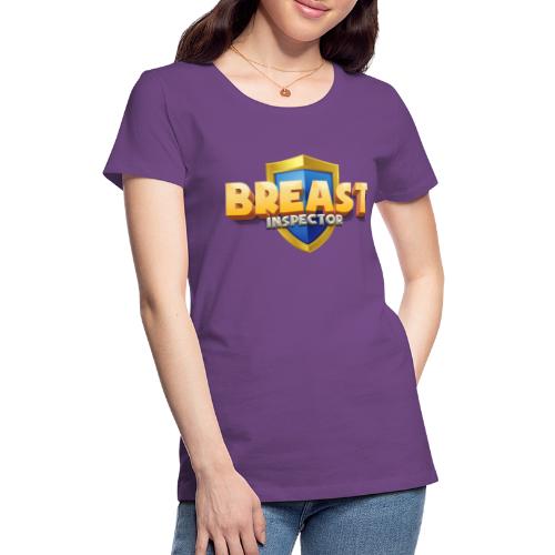 Breast Inspector - Customizable - Women's Premium T-Shirt