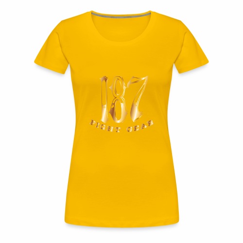187 Fight Gear Gold Logo Sports Gear - Women's Premium T-Shirt