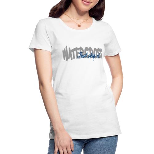 Just Skip It - Watercross - Women's Premium T-Shirt