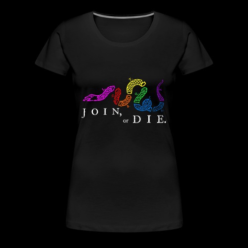 LGBTQIA Join or Die - Women's Premium T-Shirt