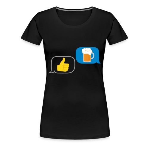 Beer? You Bet! - Women's Premium T-Shirt
