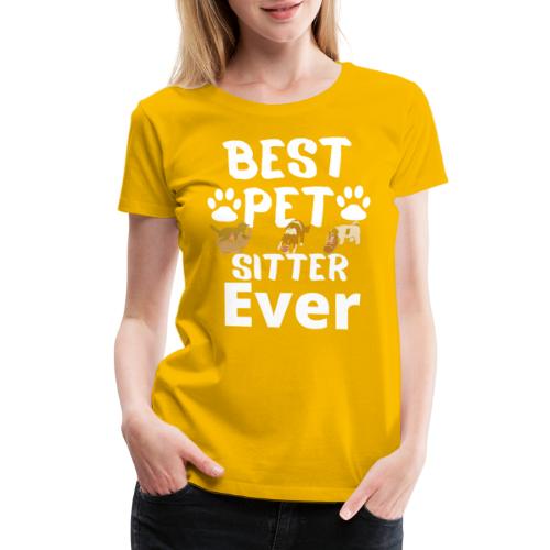 Best Pet Sitter Ever Funny Dog Owners For Doggie L - Women's Premium T-Shirt