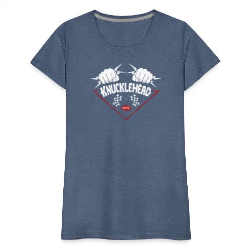 Knucklehead 1947 - Women's Premium T-Shirt