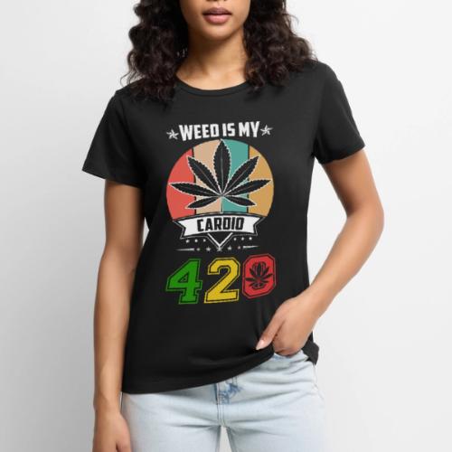 Quick Witted 420 My Cardio Herb Weed Marijuana - Women's Premium T-Shirt