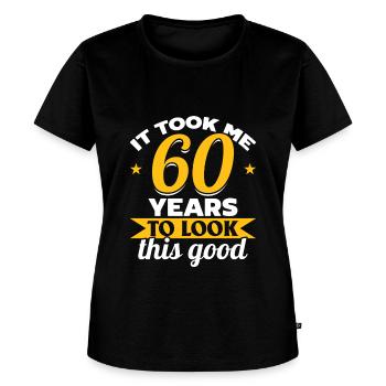 Funny 60th Birthday Humor - Women's Premium T-Shirt - black - Front - Selfina (174cm)