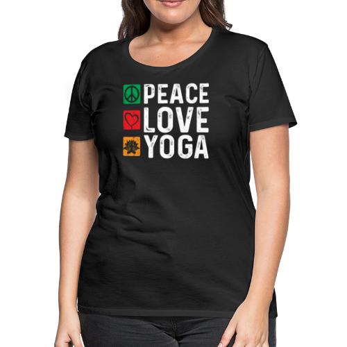 Peace Love Yoga - Women's Premium T-Shirt