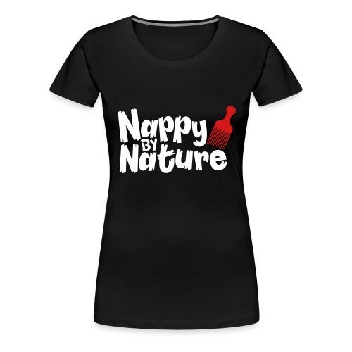 Nappy by Nature - Women's Premium T-Shirt