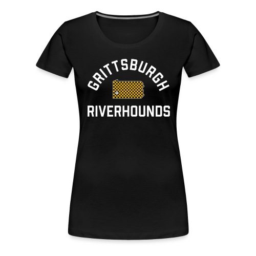 Grittsburgh Riverhounds - Women's Premium T-Shirt