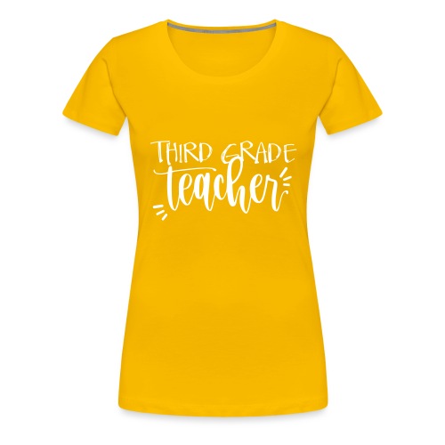 Third Grade Teacher T-Shirts - Women's Premium T-Shirt