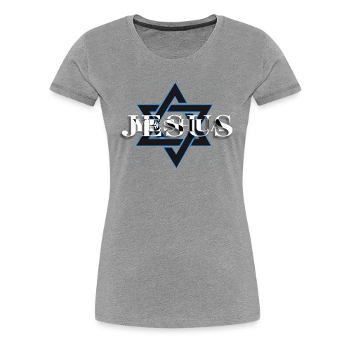 Jesus Yeshua is our Star - Women's Premium T-Shirt