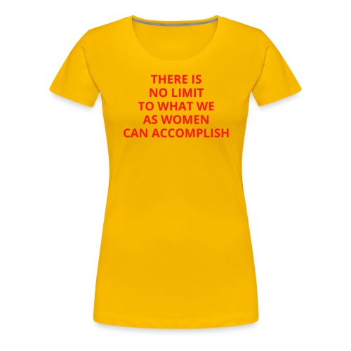 There Is No Limit To What We As Women Can (red) - Women's Premium T-Shirt