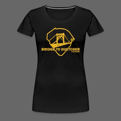 Bridge to Buctober Logo Gold - Women's Premium T-Shirt