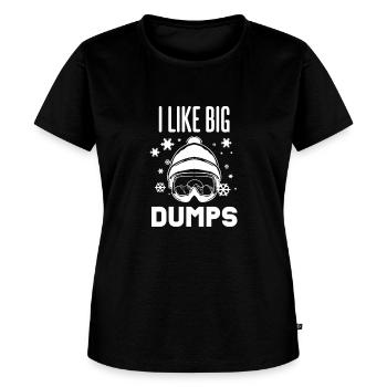 I love Big Dumps - For Skiers - Women's Premium T-Shirt - black - Front - Selfina (174cm)