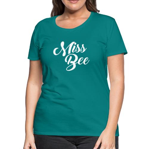 miss bee - Women's Premium T-Shirt