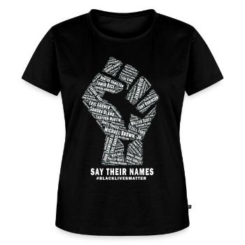 Black Lives Matter Say Their Names - Women's Premium T-Shirt - black - Front - Selfina (174cm)