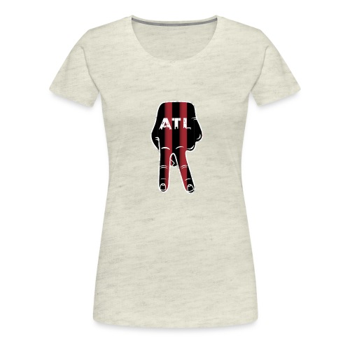 Peace Up, A-Town Down, Five Stripes! - Women's Premium T-Shirt