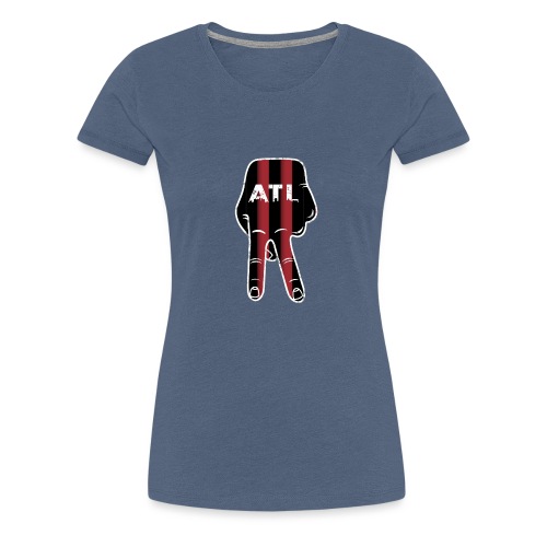 Peace Up, A-Town Down, Five Stripes! - Women's Premium T-Shirt