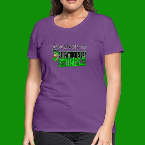 St Patrick's Day Stumble - Women's Premium T-Shirt