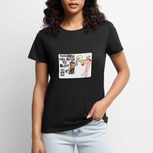 Charged-Ready-to-Blow-1000026542 - Women's Premium T-Shirt