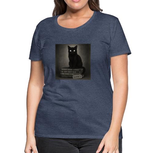 Cat on Banned Books - Women's Premium T-Shirt