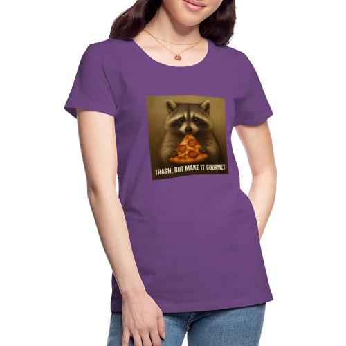 Gourmet Pizza Raccoon - Women's Premium T-Shirt