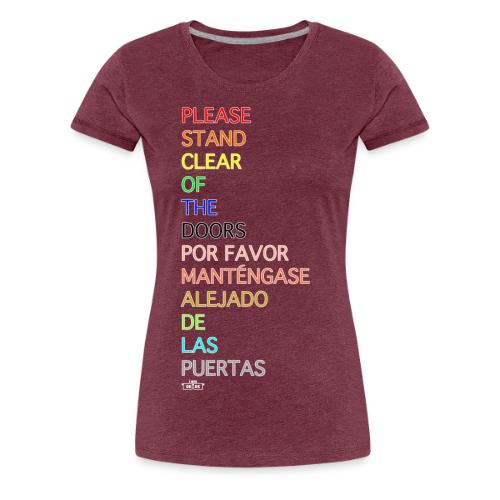 Please Stand Clear (Monorail) - Women's Premium T-Shirt