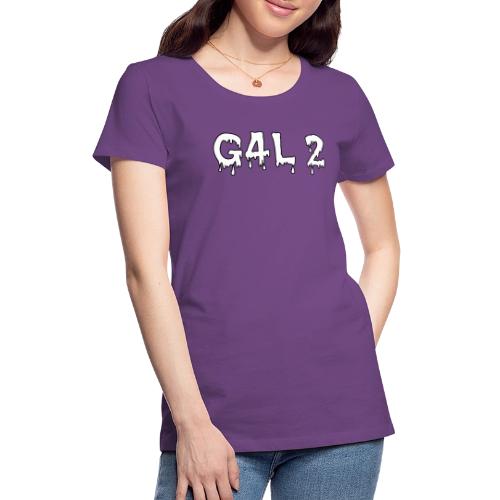 G4L 2 - Women's Premium T-Shirt