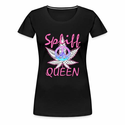 Pink Spliff Queen Cannabis Marijuana Ganja Weed - Women's Premium T-Shirt