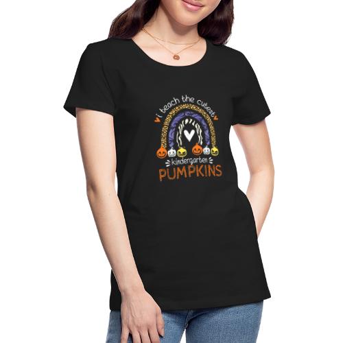 I Teach the Cutest Kindergarten Pumpkin Halloween - Women's Premium T-Shirt