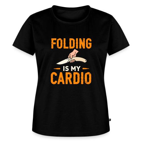 Folding Is My Cardio Knife Shirt – Funny EDC - Women's Premium T-Shirt