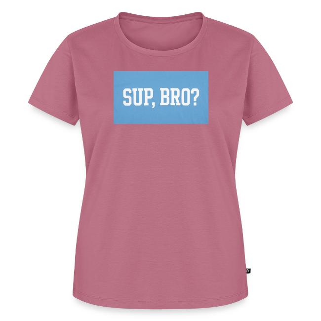 sup bro tee #2