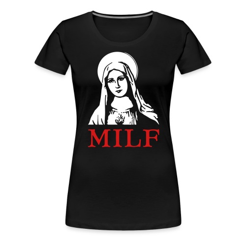 MILF - Women's Premium T-Shirt