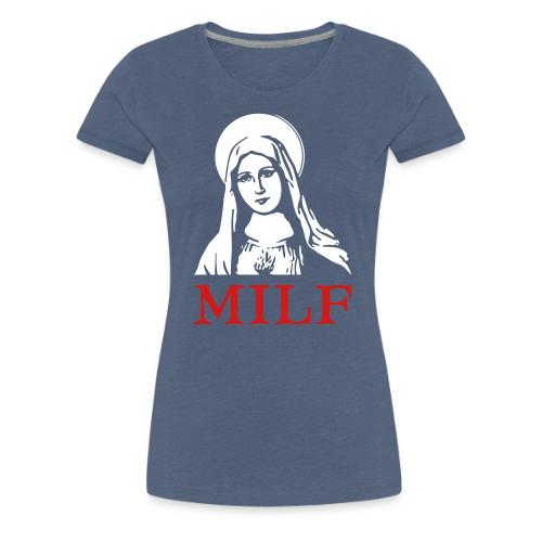 MILF - Women's Premium T-Shirt