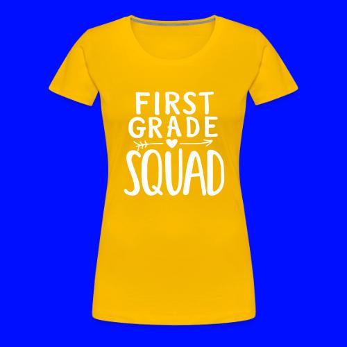 First Grade Squad Teacher Team T-Shirts - Women's Premium T-Shirt