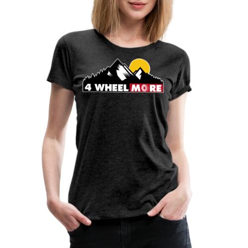 4 wheel More Logo - Women's Premium T-Shirt