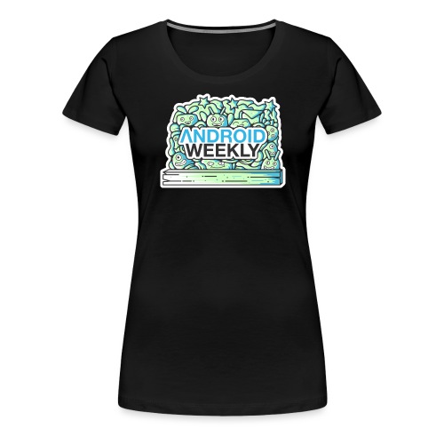 Android Weekly Community Sticker - Women's Premium T-Shirt