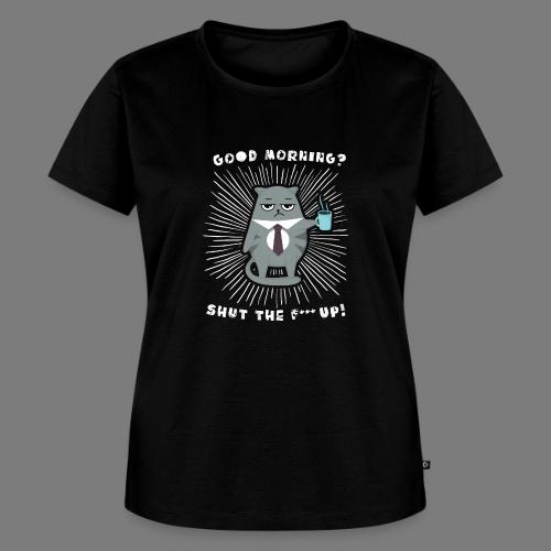 Good morning - funny saying for morning sleepshirt - Women's Premium T-Shirt