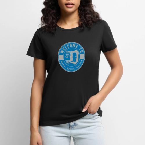 Welcome to the D® Badge 5 - Women's Premium T-Shirt